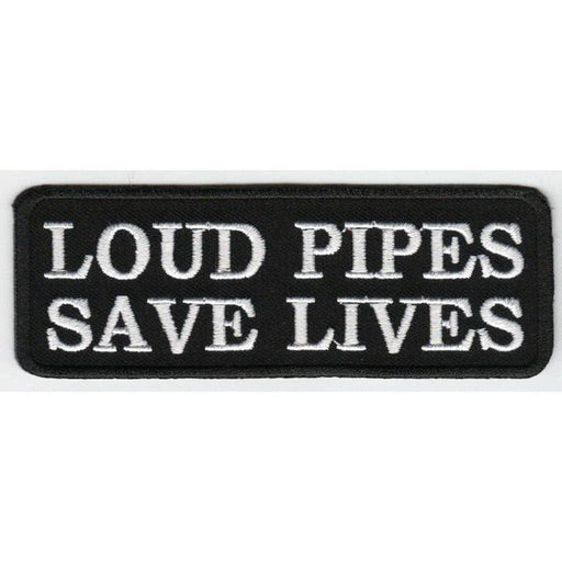 Loud pipes saves lives kangasmerkki.